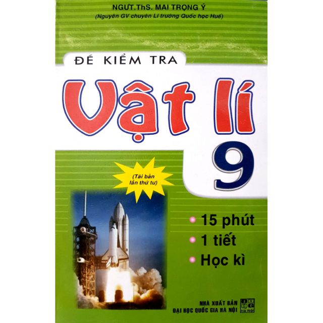 Sách - Đề Kiểm Tra Vật Lí 9 - 15 Phút - 1 Tiết - Học Kì