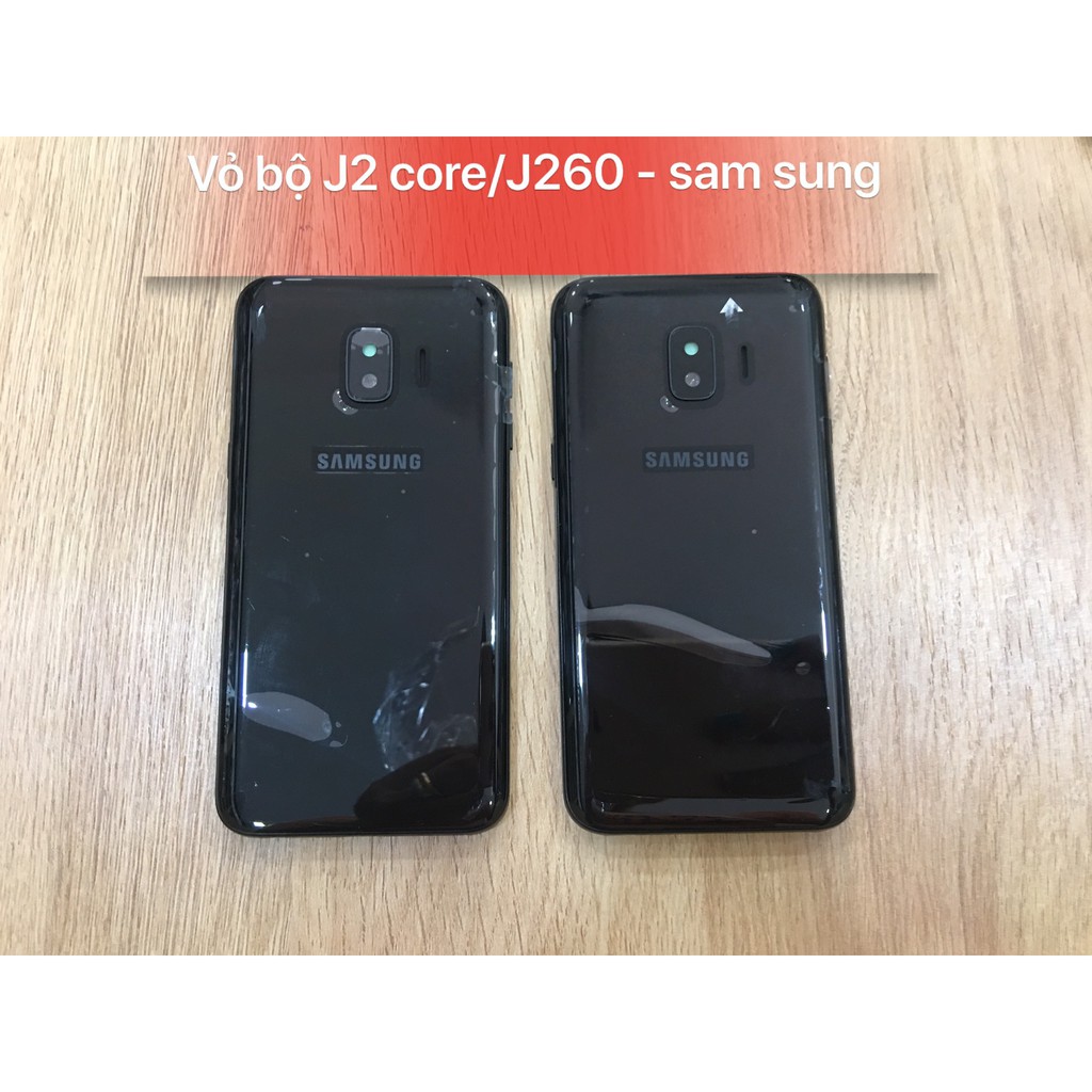 Vỏ bộ J2 core /J260 Sam sung