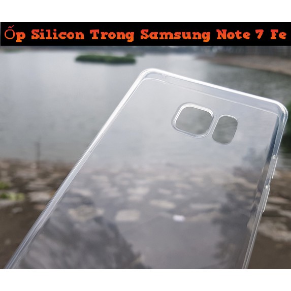 Ốp lưng silicon trong suốt cho samsung galaxy note 7 / note FE cao cấp loại A
