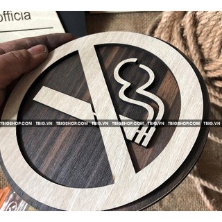Bảng cấm thuốc (no smoking) gỗ mặt veneer