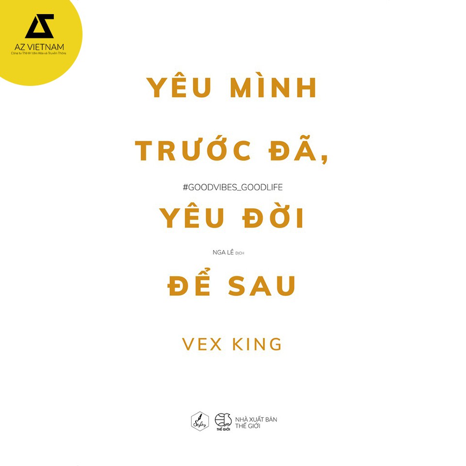  Sách - Yêu mình trước đã, yêu đời để sau