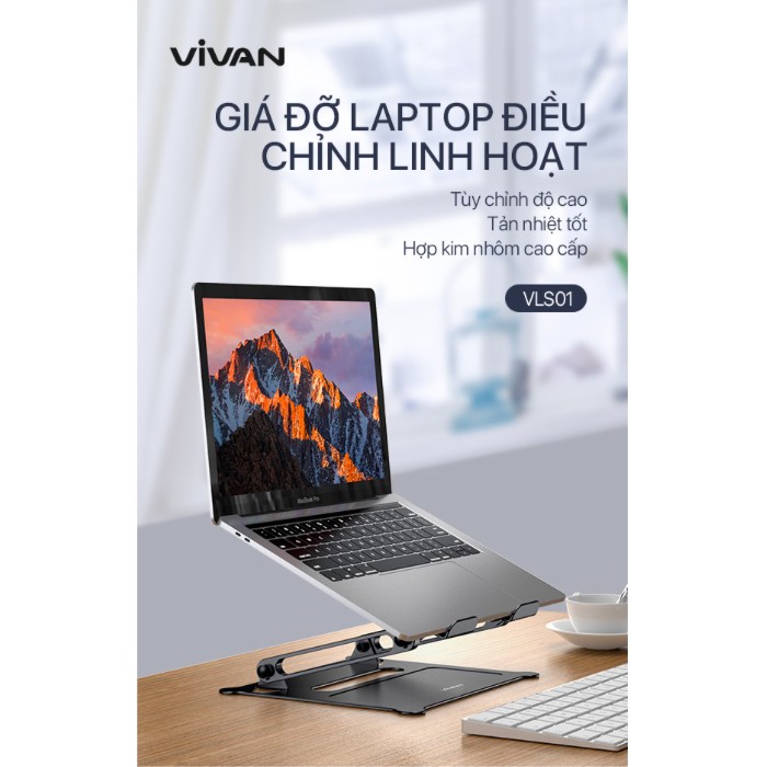 Giá Đỡ Laptop/Máy Tính Bảng VIVAN VLS01 Hợp Kim Nhôm Cao Cấp Tăng Giảm Chiều Cao Có Khe Tản Nhiệt - BẢO HÀNH 12 THÁNG