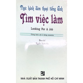 Sách - Thực hành đàm thoại tiếng Anh Tìm Việc Làm