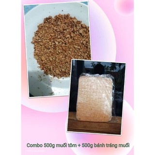 Combo 500g Muối Tôm + 500g Bánh Tráng Muối Tây Ninh ngon rẻ