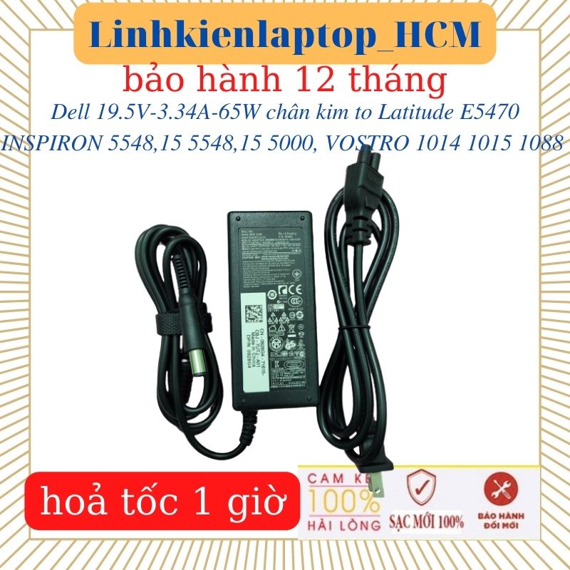 SạcDell 19.5V-3.34A-65W chân kim to-Sạc dell Latitude E6430 E5470 INSPIRON 15 5548 15 5000 5548 VOSTRO 1014 1015 1088