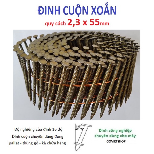 Đinh cuộn xoắn 2.3 x 55mm dùng đóng thùng gỗ ván pallet