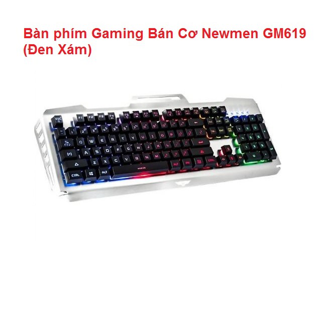 Bàn phím Gaming Bán Cơ Newmen GM619 (Đen Xám)