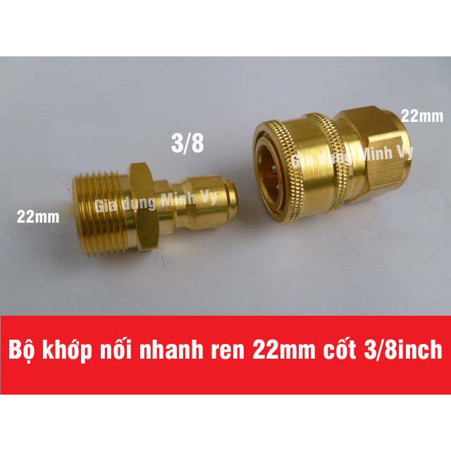 [CAO CẤP] Bộ khớp nối nhanh đầu ra dùng cho máy rửa xe công nghiệp đầu ren 22mm cốt 3/8inch - nguyên bộ đồng - BKNN3/8