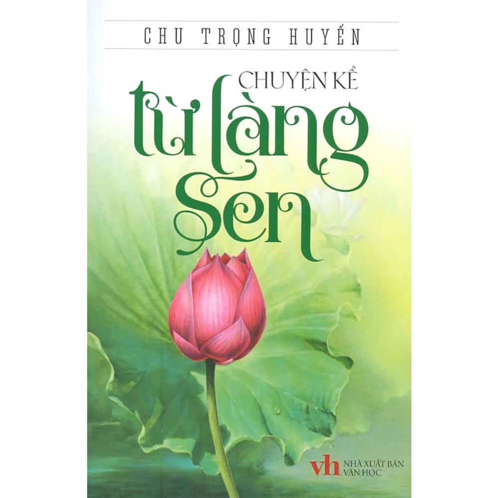 Sách - Chuyện Kể Từ Làng Sen