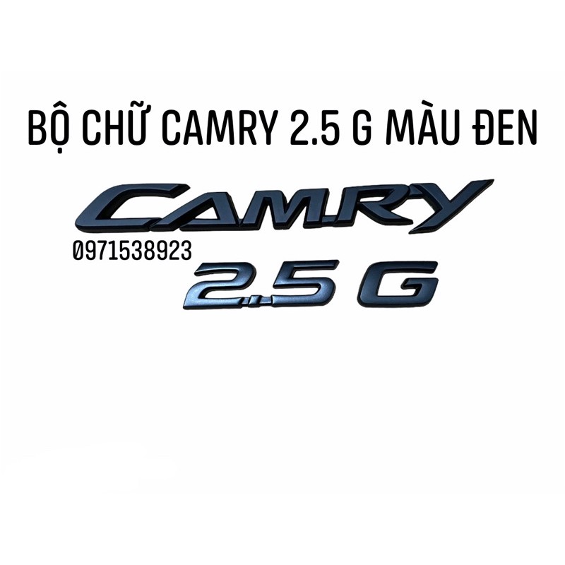chữ nổi CAMRY 2.5 Q 2.5 G màu đen dán thân xe