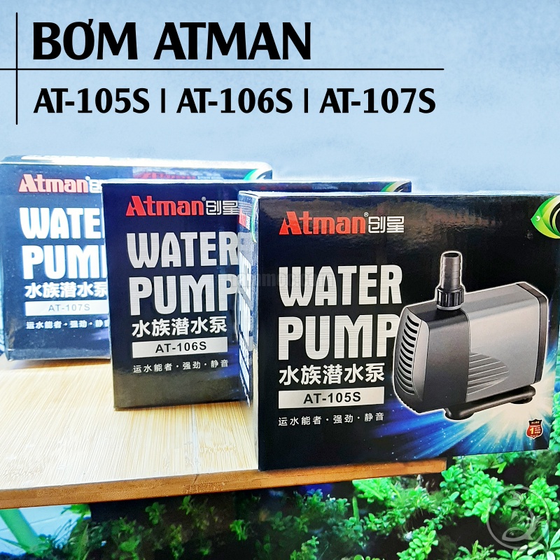 Bơm Atman AT 105S | 106S | 107S | Máy Bơm Thế Hệ Mới Êm Ái, Tiết Kiệm Điện Dành Cho Bể Cá Koi