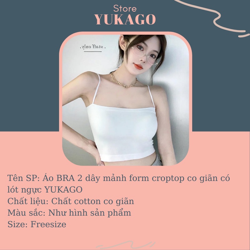 Áo lót nữ bra 2 dây mảnh form croptop chất cotton siêu co giãn có mút ngực YUKAGO S281 | WebRaoVat - webraovat.net.vn