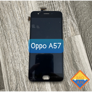 Màn hình oppo A57 zin
