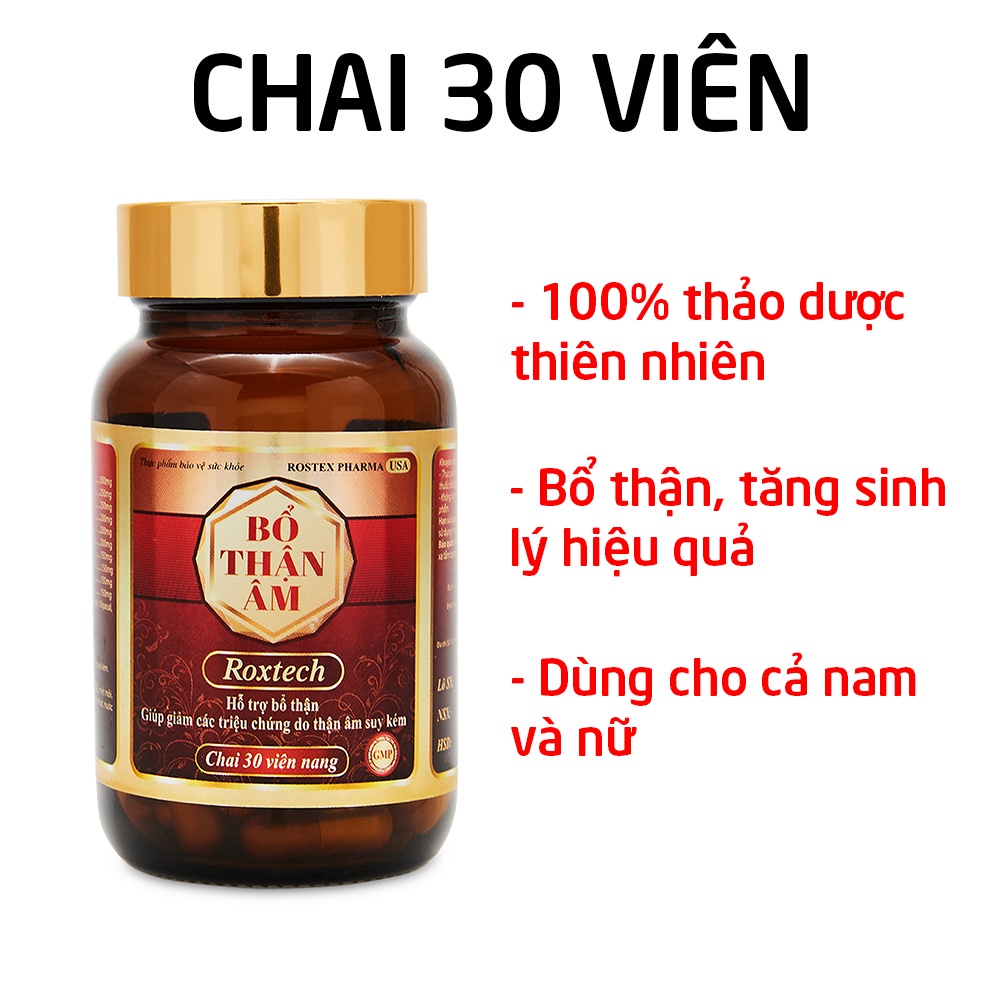 Bổ Thận Âm Roxtech giảm triệu chứng do thận âm suy kém ở nam và nữ - 30 viên [Bổ Thận Âm Roxtech]