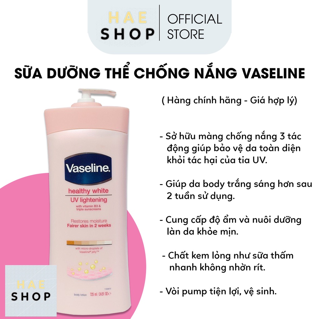 Sữa Dưỡng Thể Trắng Da, Chống Nắng Vaseline Healthy White UV Lightening Body Lotion 725ml - Hae Shop