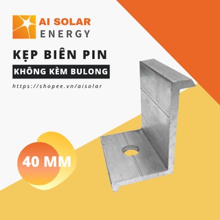 Kẹp biên tấm pin năng lượng mặt trời end clamp không bulong