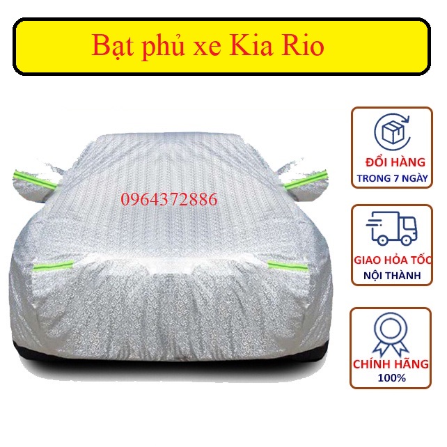 Bạt Che Phủ Xe Kia Rio Cao Cấp (bạt 3 lớp Tráng Nhôm, chống xước) - SIZE 3M