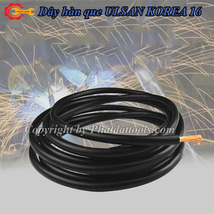 Dây Hàn Que ULSAN KOREA 16mm Dây Cáp Hàn Chất Lượng 100 Dây Đồng Nguyên Chất