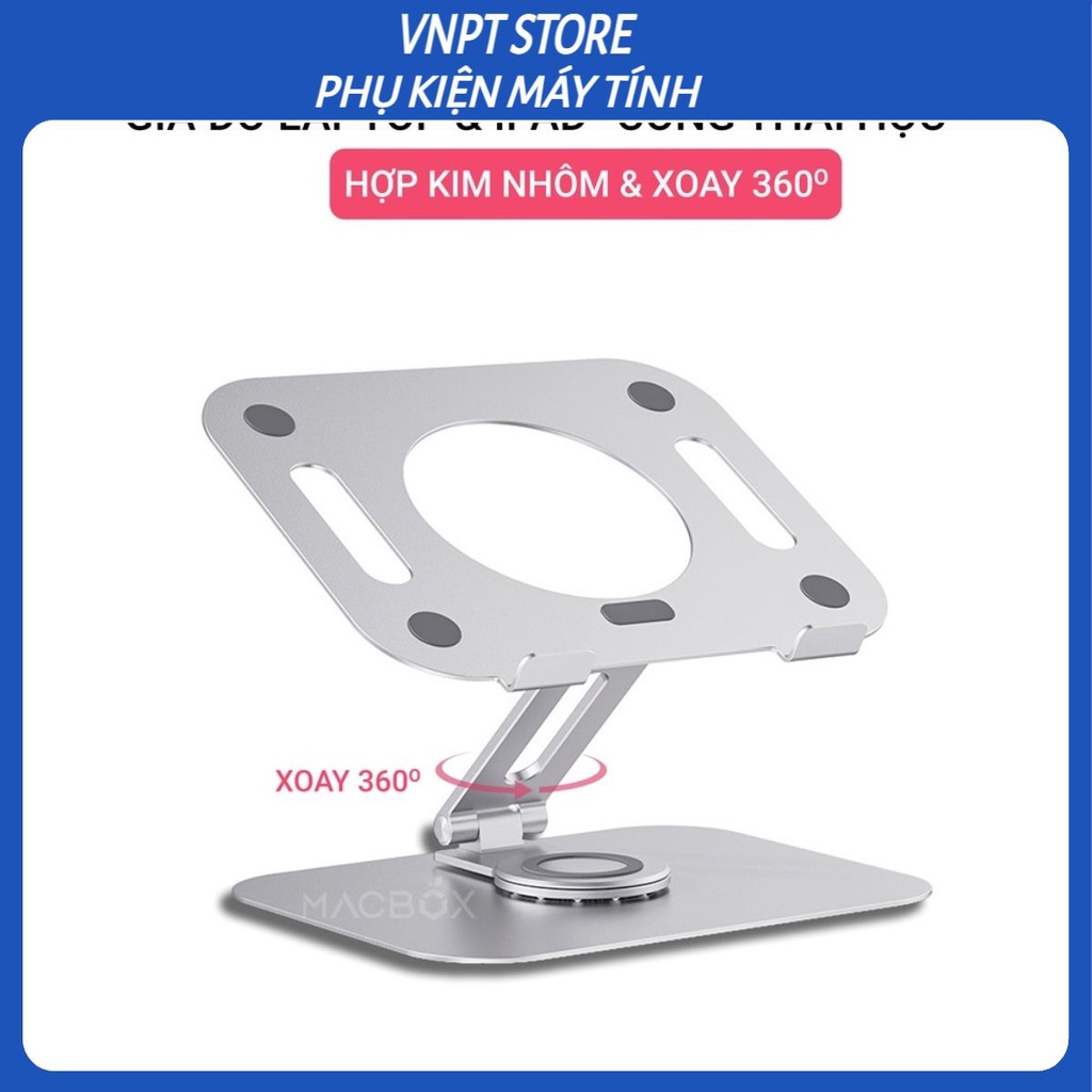 Giá đỡ nhôm cho Laptop, Macbook, máy tính BL05 chân đế xoay 360 độ chắc chắn cao cấp cho máy 11 - 16 inch.