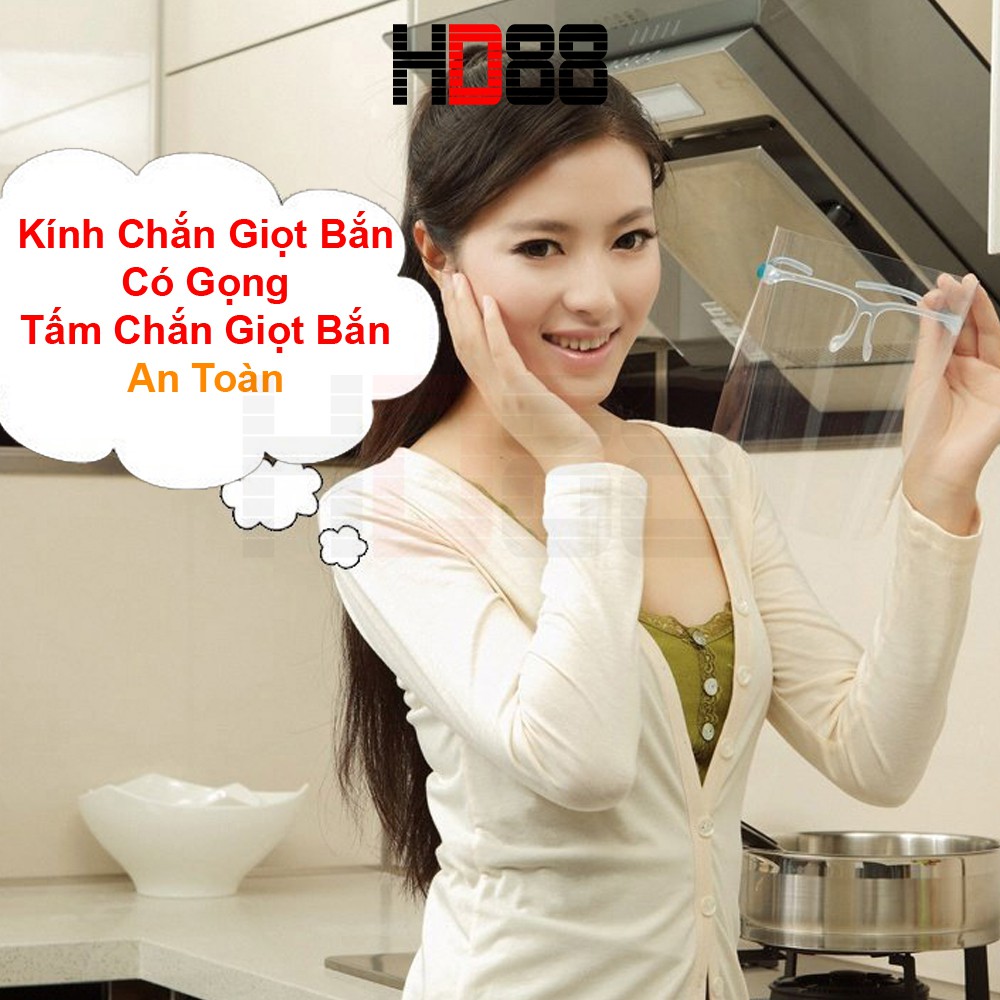 ( Hàng loại 1) Kính Chắn Giọt Bắn Có Gọng, Tấm Chắn Giọt Bắn An Toàn - HD88