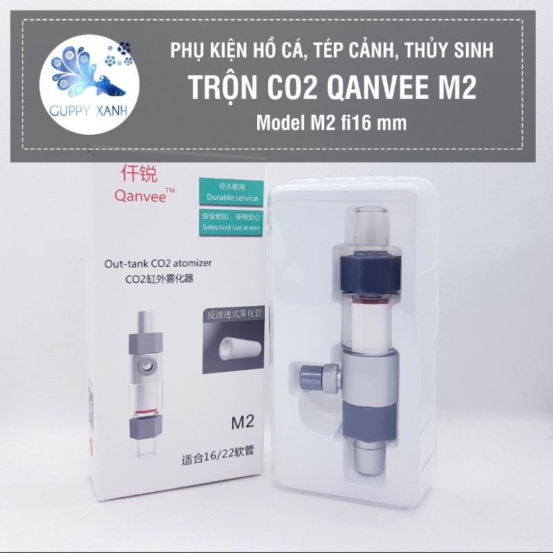 Trộn co2 qanvee M1 và M2 fi 12 và fi 16 siêu mịn không thấy co2