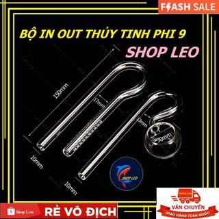  BỘ IN - OUT THỦY TINH D9- IN OUT MINI