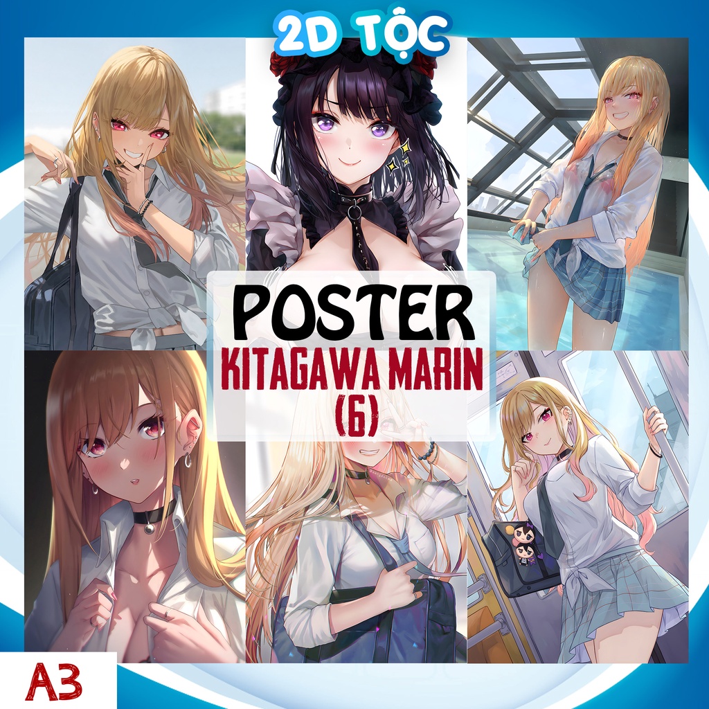 POSTER A3 KITAGAWA MARIN (6) ANIME MANGA NÀNG BÚP BÊ THỬ ĐỒ CỦA TÔI BIẾT YÊU - 2D TỘC SHOP