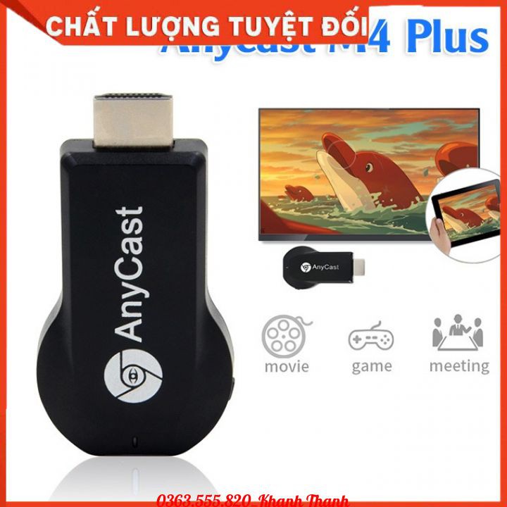 Anycast M4 Plus – HDMI không dây – Kết nối điện thoại với tivi - Tốc Độ Kết Nối Siêu Nhanh (Dùng cho android/IOS)