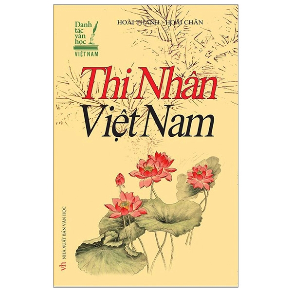 Sách - Danh Tác Văn Học Việt Nam - Thi Nhân Việt Nam