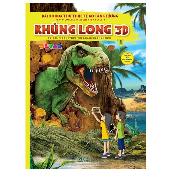 Sách - Bách Khoa Thư Thực Tế Ảo Tăng Cường - Khủng Long 3D - Tập 1