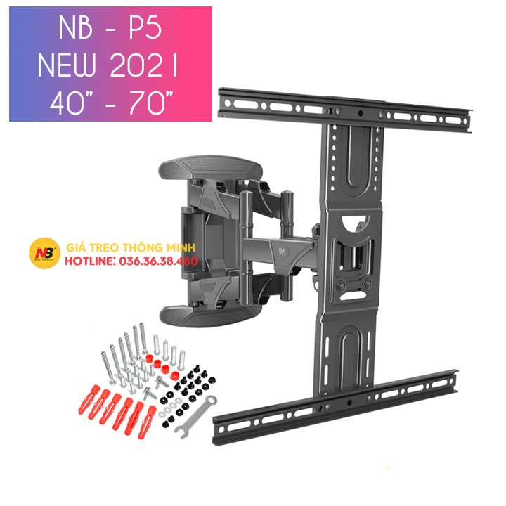 [Phi&ecirc;n Bản 2021] Gi&aacute; treo tivi g&oacute;c xoay đa năng 32 - 60 inch / 40 - 70 inch / 45 - 75 Inch Model: NB P5 - NB P6