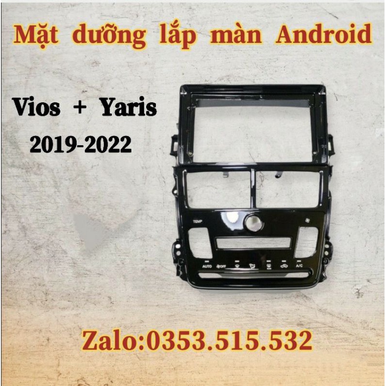 Mặt dưỡng Vios + Yaris 2019 - 2022, ĐH TĐ 9 inch có sáng đèn kèm jack nguồn zin