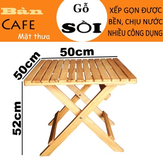 Bàn cafe xếp gọn 50x50x52cm bằng gỗ, bàn cafe 100% gỗ tự nhiên, bàn cafe 50 vuông cao 52cm, bàn cafe thông dụng bằng gỗ