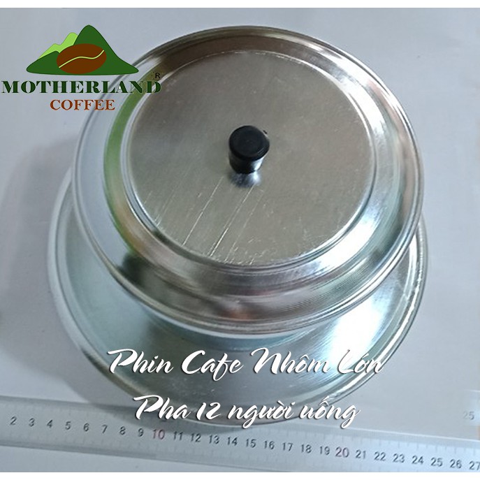 Phin cafe nhôm lớn pha 300g bột cà phê tương đương 12 người uống