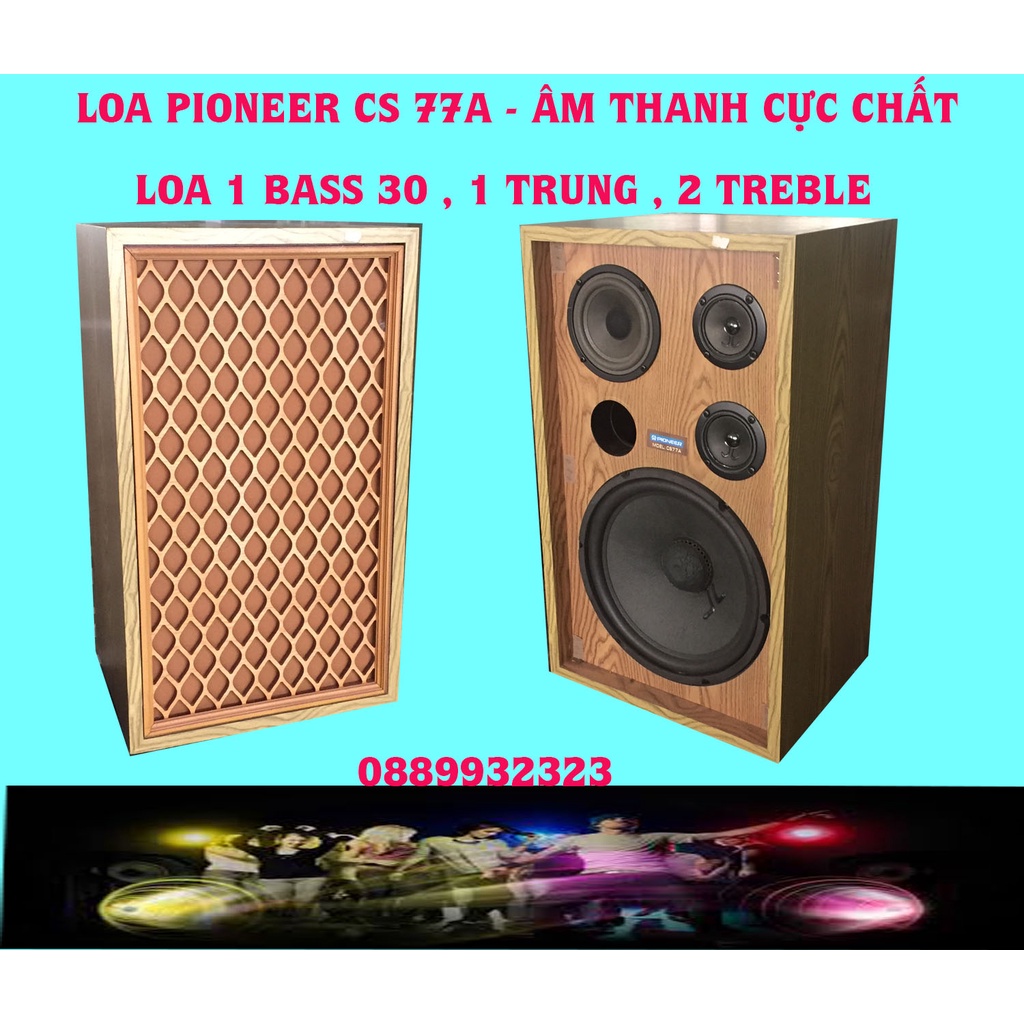 LOA PIONEER CS 77A BASS 30,1 TRUNG ,2 CHÉC NGHE NHẠC ĐẲNG CẤP