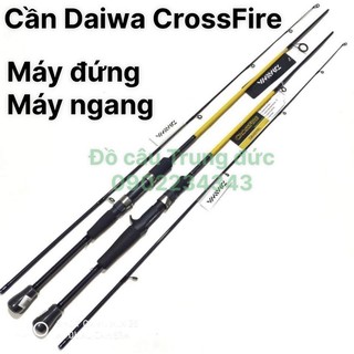 Cần câu cá máy đứng, máy ngang Daiwa CrossFire
