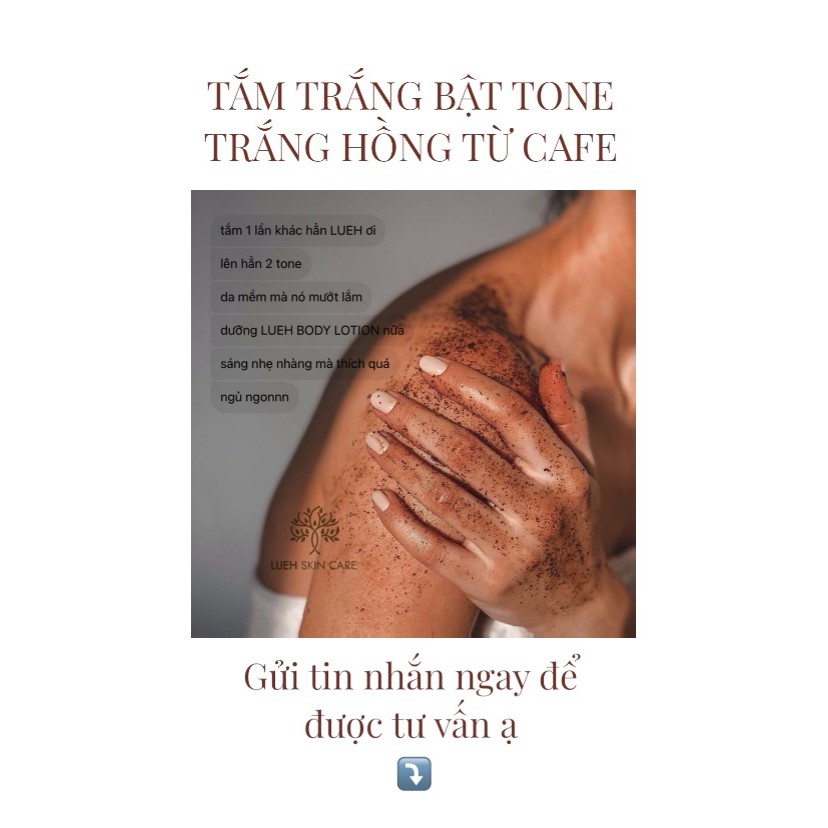 BẬT TONE TRẮNG HỒNG NGAY LẦN ĐẦU TẮM COFFEE WHITE BATH