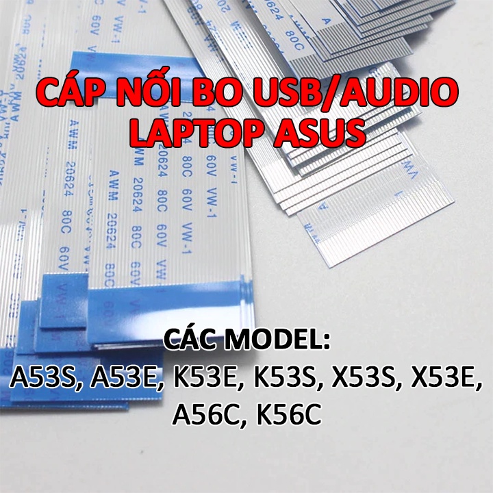 Cáp nối bo USB / audio laptop Asus A53S A53E K53E K53S X53S X53E X53 K53 A53 K56 A56