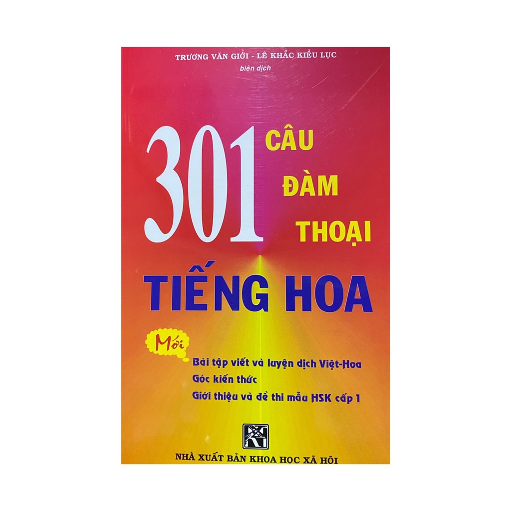 Sách - 301 Câu Đàm Thoại Tiếng Hoa ( Khổ to ) Tặng kèm bookmar