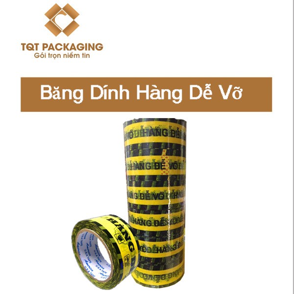 Băng Dính "Hàng dễ vỡ"