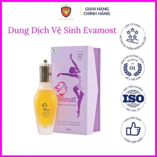 Dung Dịch Vệ Sinh Evamost , Nước Rửa Phụ Khoa Evamost