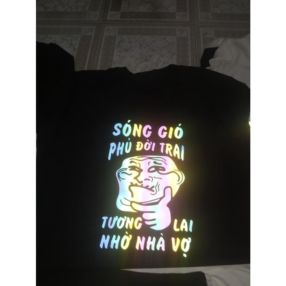 Áo thun TAY NGẮN phản quang 7 màu Sóng gió phủ đời trai tương lai nhờ nhà vợ