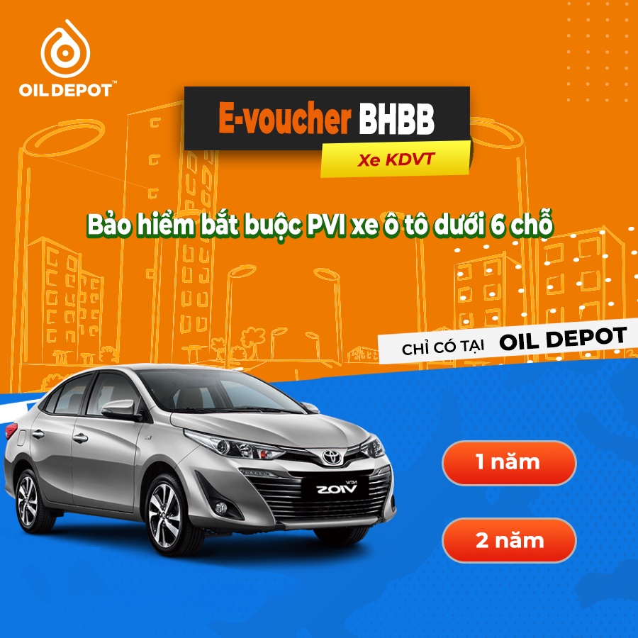 Bảo hiểm bắt buộc PVI Oil Depot - Xe ô tô KDVT - Dưới 6 chỗ - 2 năm