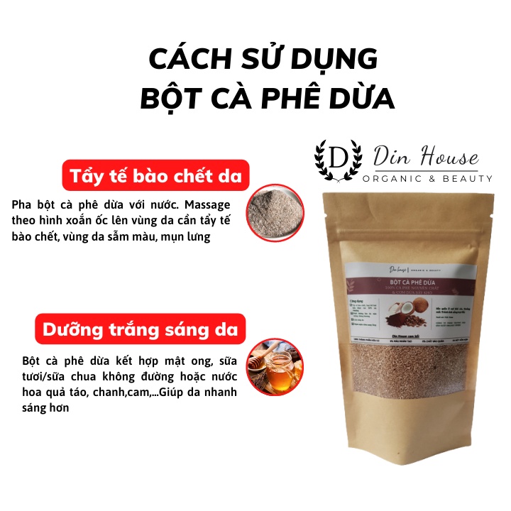 Bột cà phê dừa tẩy tế bào chết organic bột tắm trắng sáng da giảm mụn lưng 100gr Din House | BigBuy360 - bigbuy360.vn