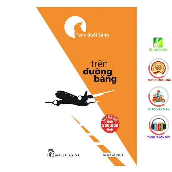 Sách - Tony Buổi Sáng Trên Đường Băng - NXB Trẻ