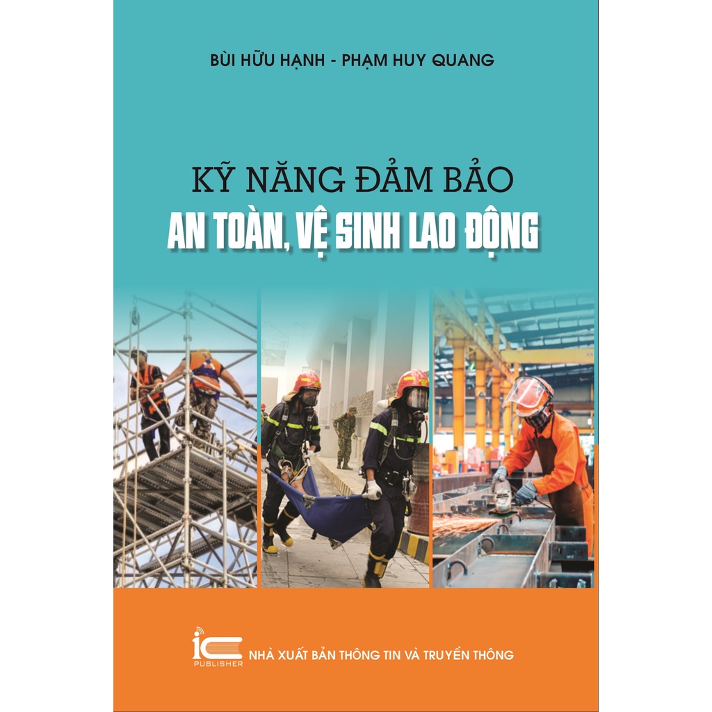 Sách Kỹ năng đảm bảo an toàn, vệ sinh lao động