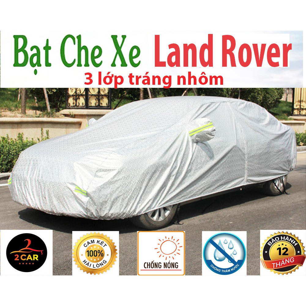 Bạt Che Phủ Xe land rover  Cao Cấp (bạt 3 lớp Tráng Nhôm, chống xước)