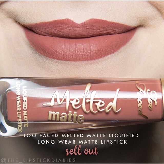 Toofaced melted matte màu Sell Out
