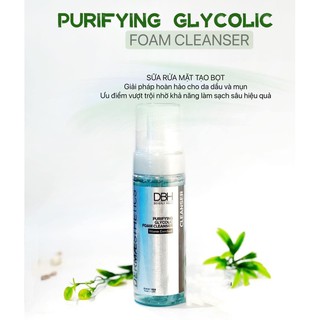 Sữa rửa mặt ngừa mụn cho da dầu mụn Dbh purifying glycolic foam cleaser