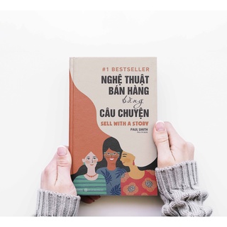 BÁN HÀNG BẰNG CÂU CHUYỆN